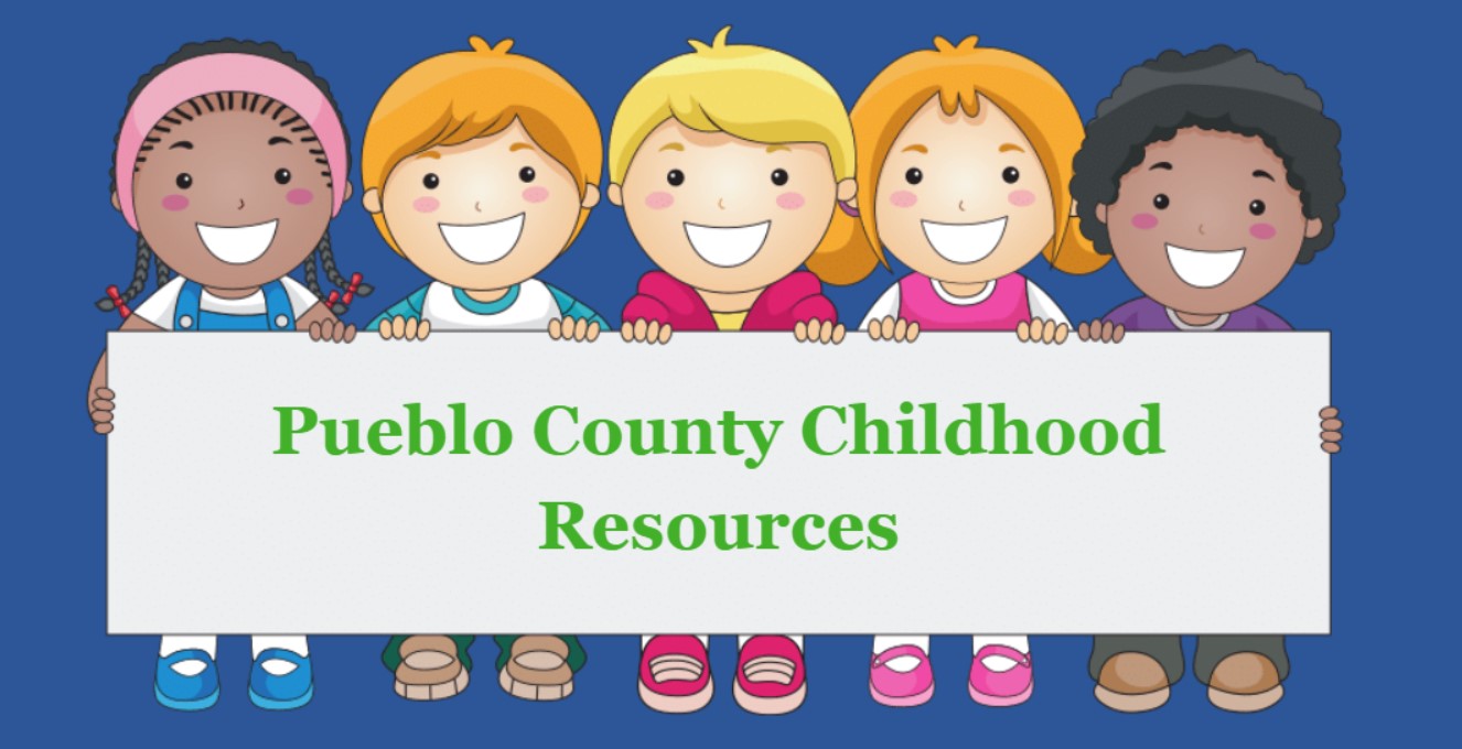 Pueblo County Childhood Resources is a one-stop-shop for resources to help parents raising children of all ages