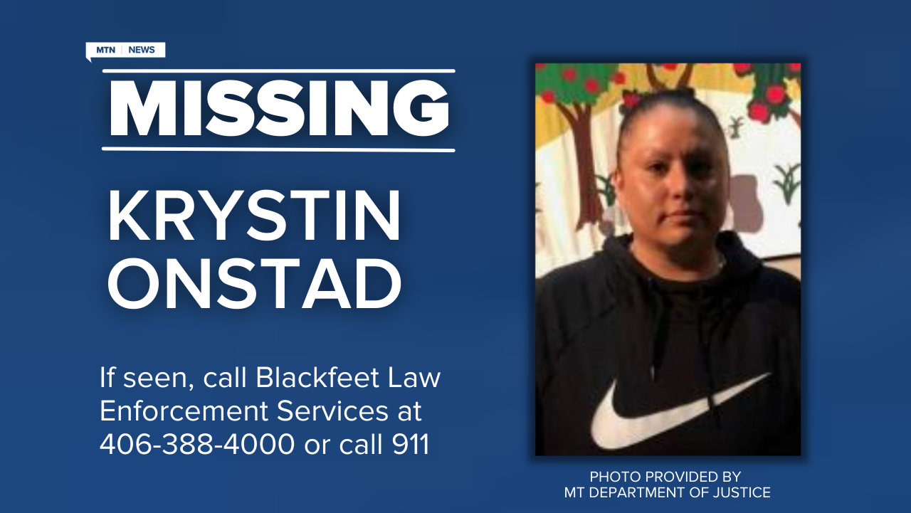 Missing-Endangered Person Advisory for 34-year old Krystin Onstad of Browning