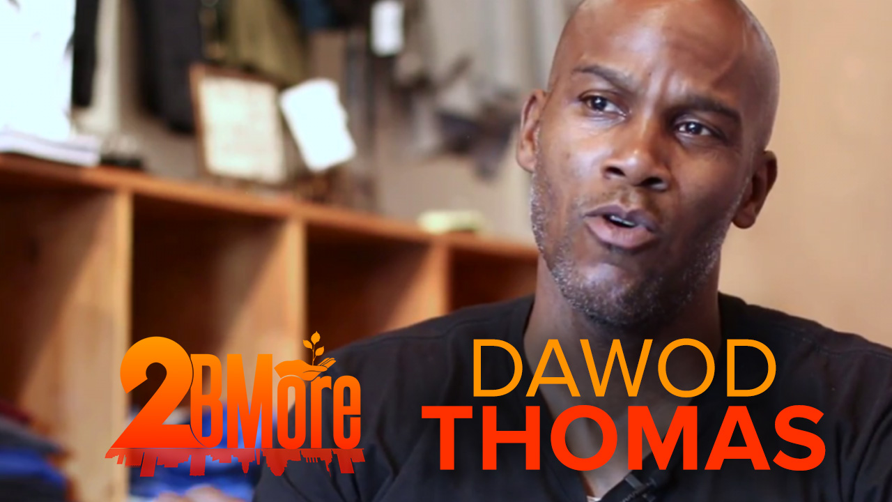 Dawod Thomas 2 BMore
