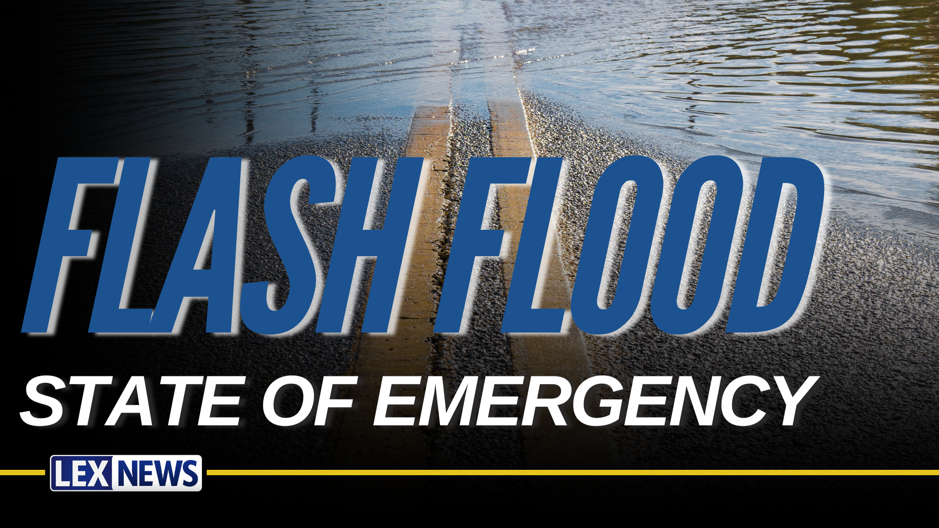 Flash Flood, state of emergency graphic