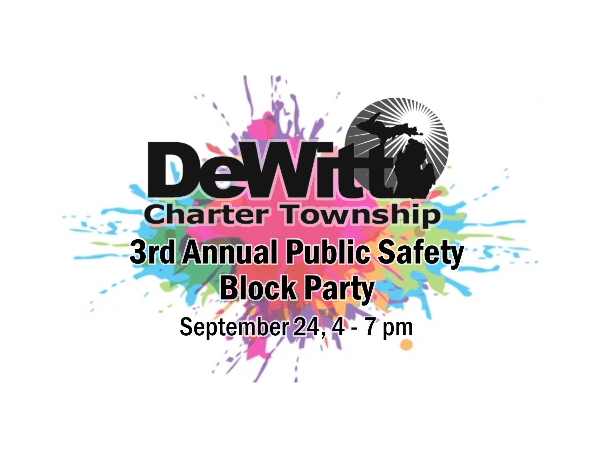 DeWitt Township 3rd Annual Public Safety Block Party