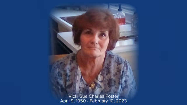 Vicki Sue Charles Foster was born on April 9, 1950