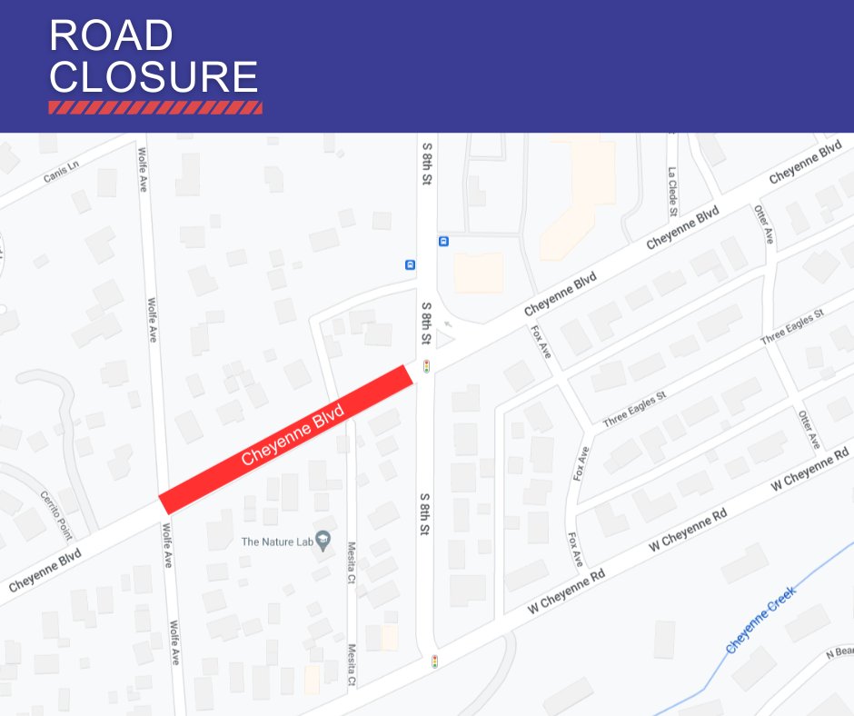 Cheyenne Boulevard Closure 