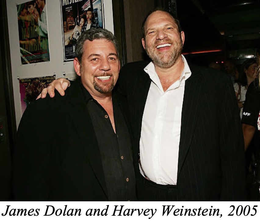 James Dolan, Harvey Weinstein