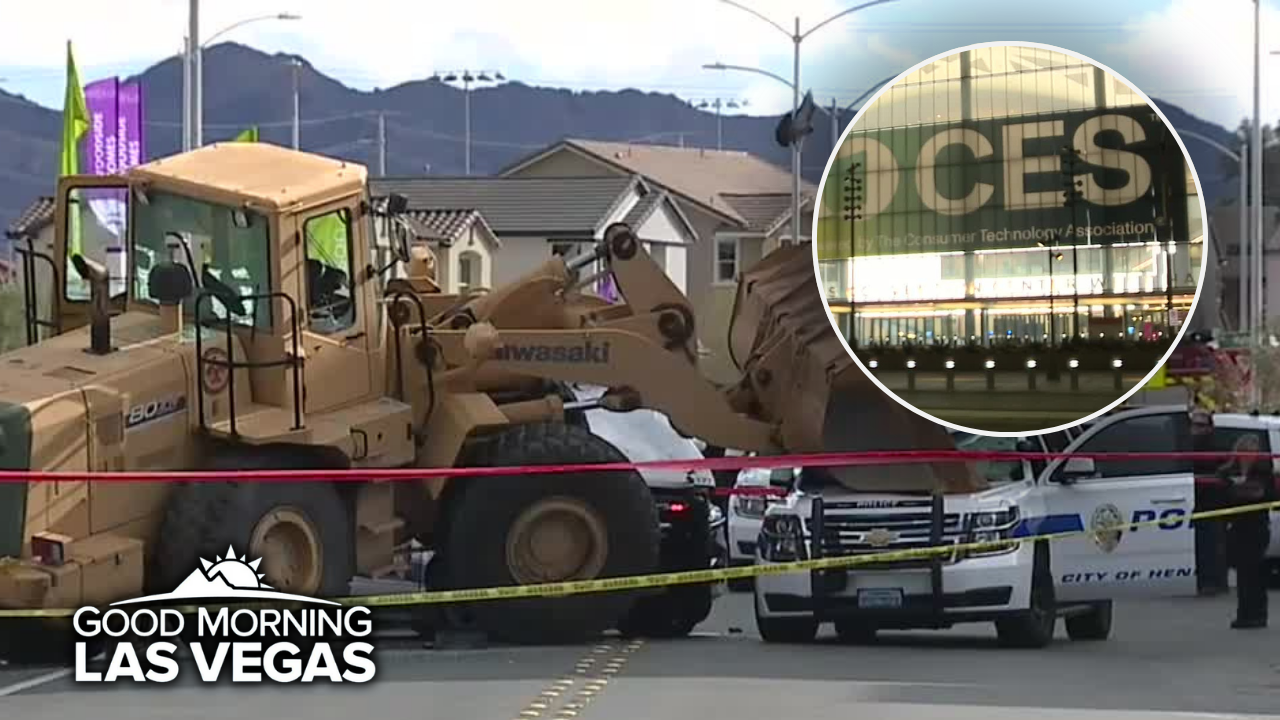 Good Morning, Las Vegas: CES returns to Las Vegas, stolen front loader leads to Henderson shooting