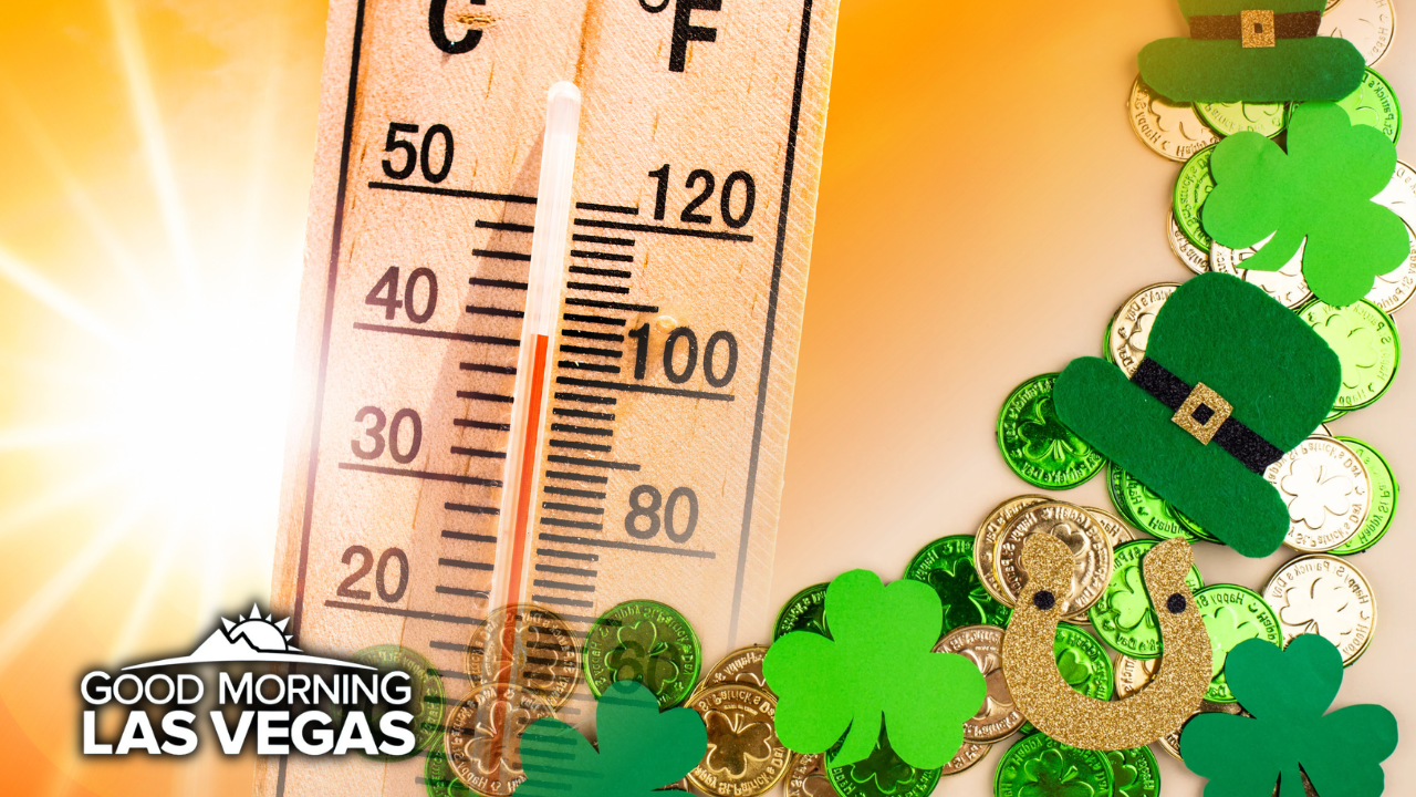 Good Morning, Las Vegas: Heating up for St. Patrick's Day