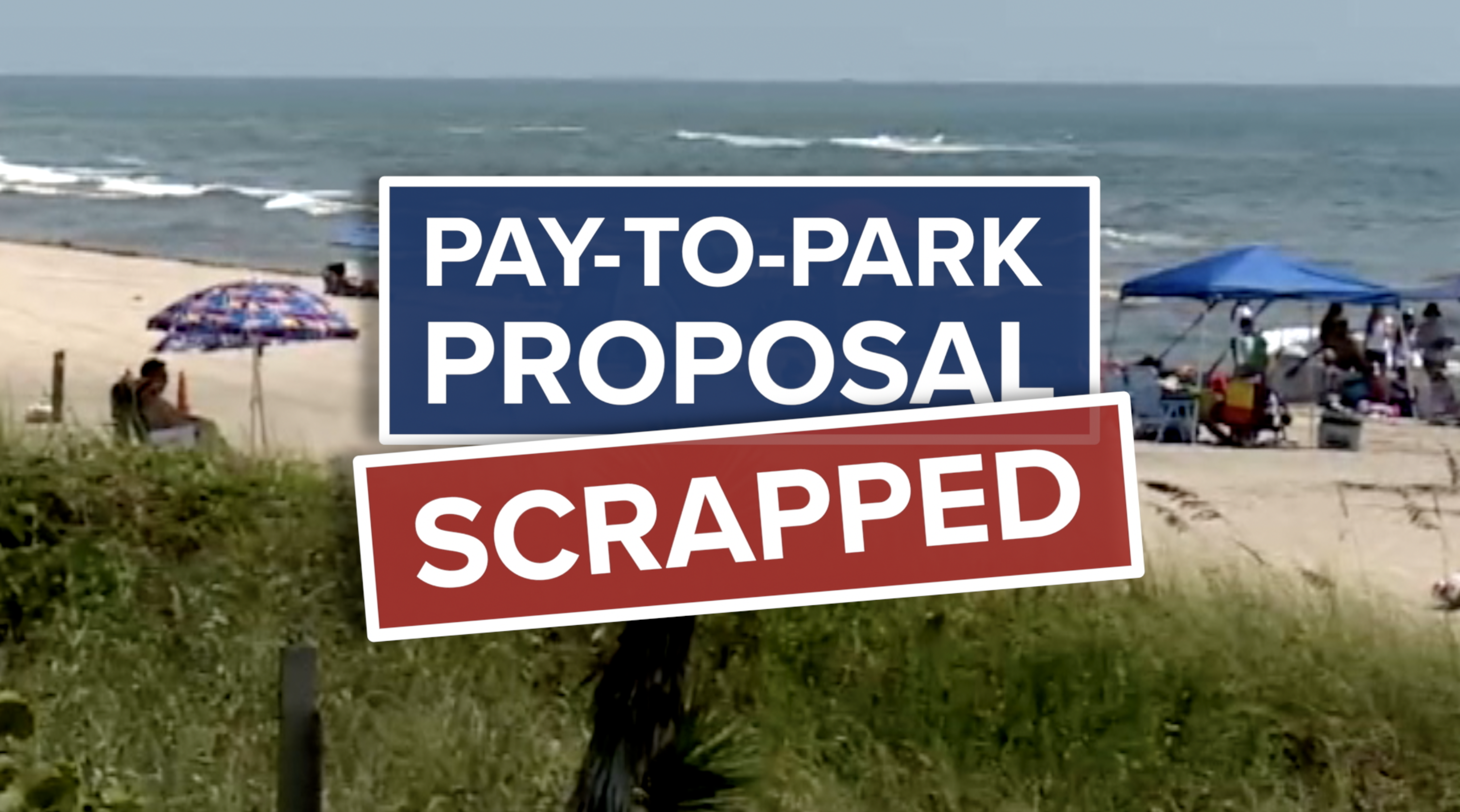 BEACH PARKING SCRAPPED