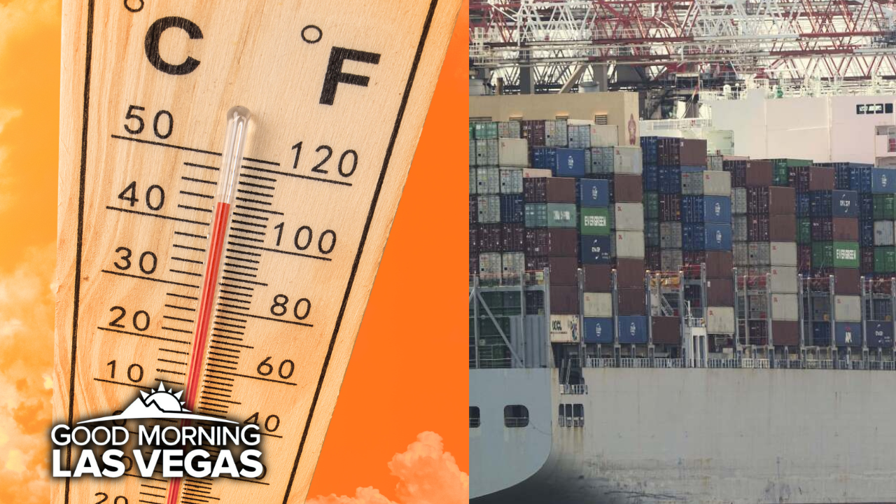 Good Morning, Las Vegas: Extreme Heat Warning today, trade truce extended with China