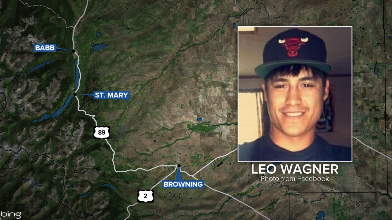A search is underway on the Blackfeet Reservation for 26-year old Leo Wagner