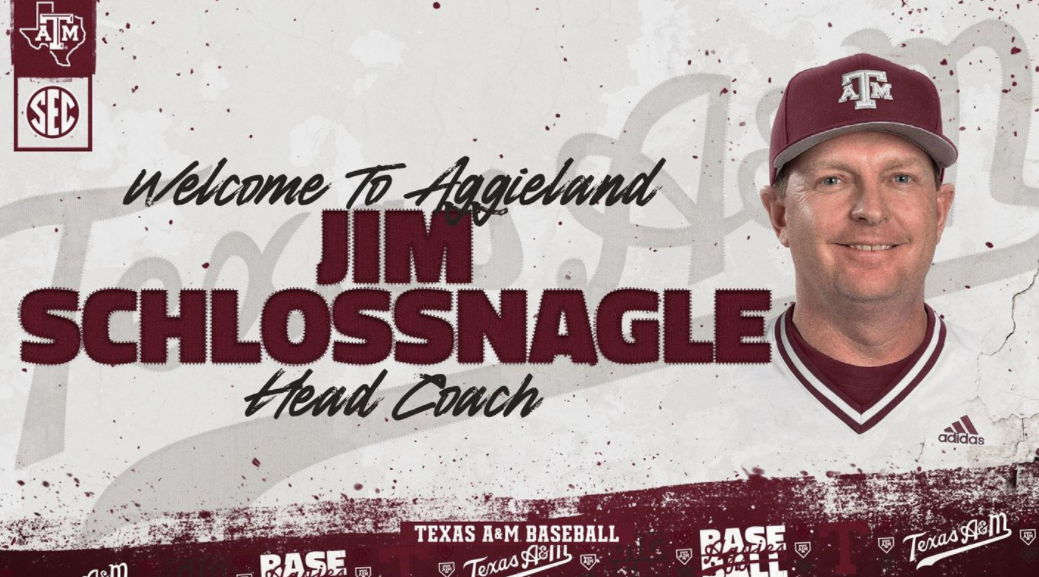 Jim Scholssnagle - Texas A&M Baseball (Twitter)