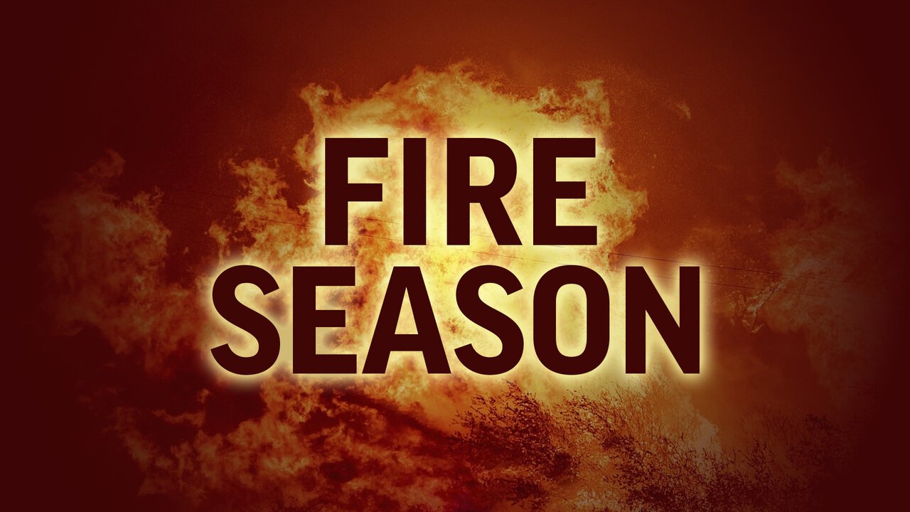 Wildfires, Fire Season