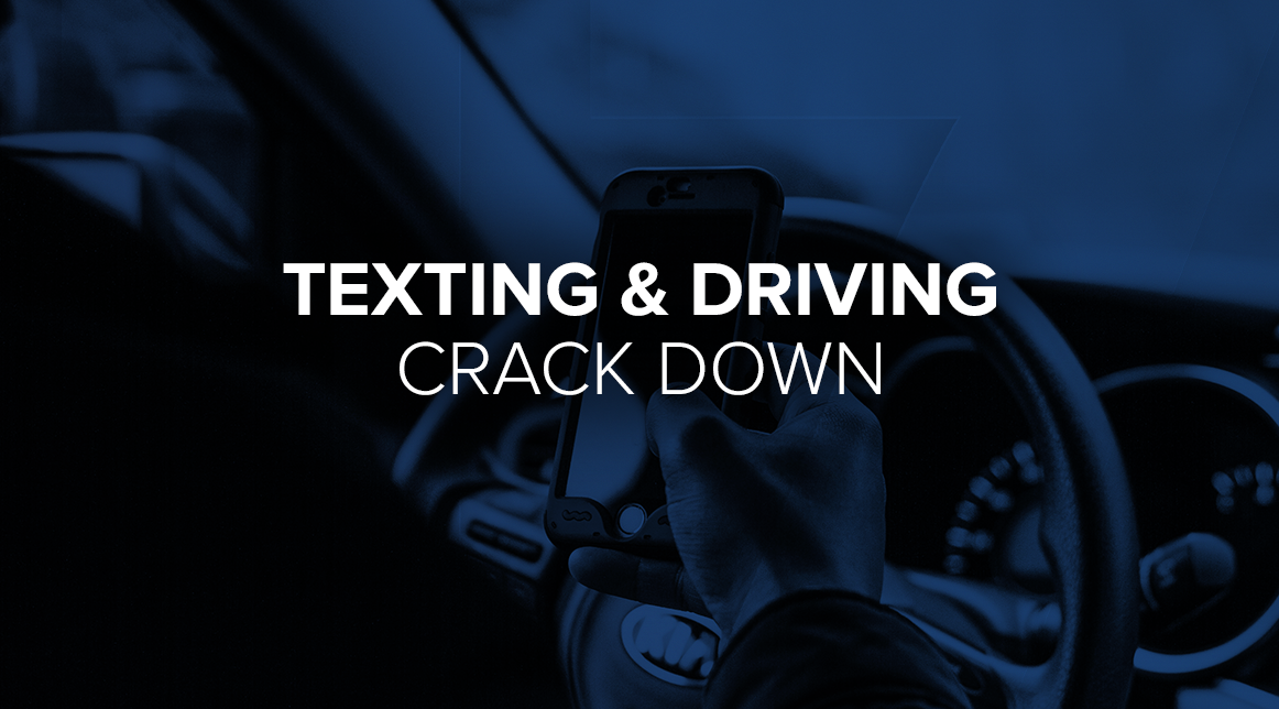 TEXTING & DRIVING CRACK DOWN.png