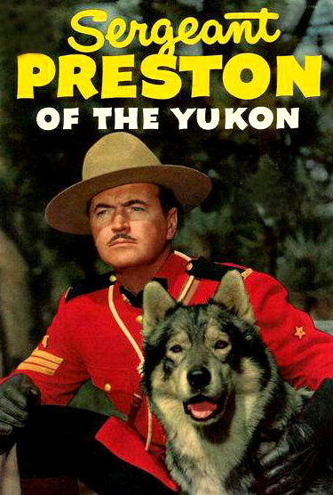 Sergeant Preston Of The Yukon | Show | Grit