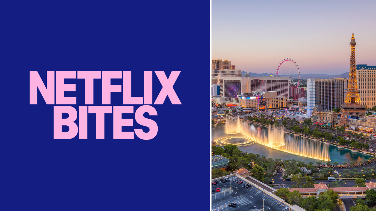 NETFLIX BITES Las Vegas