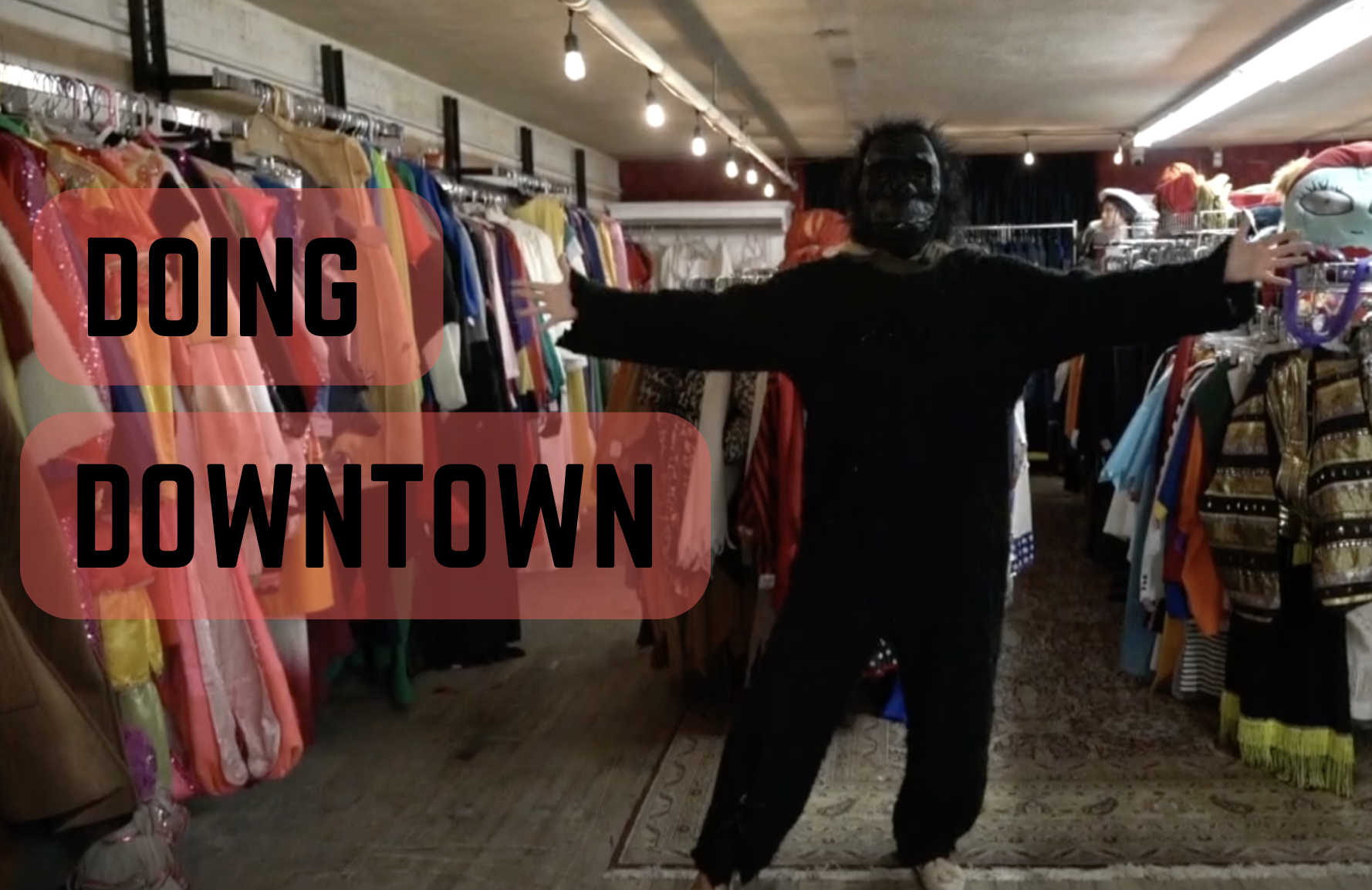 Ava in the gorilla suit.