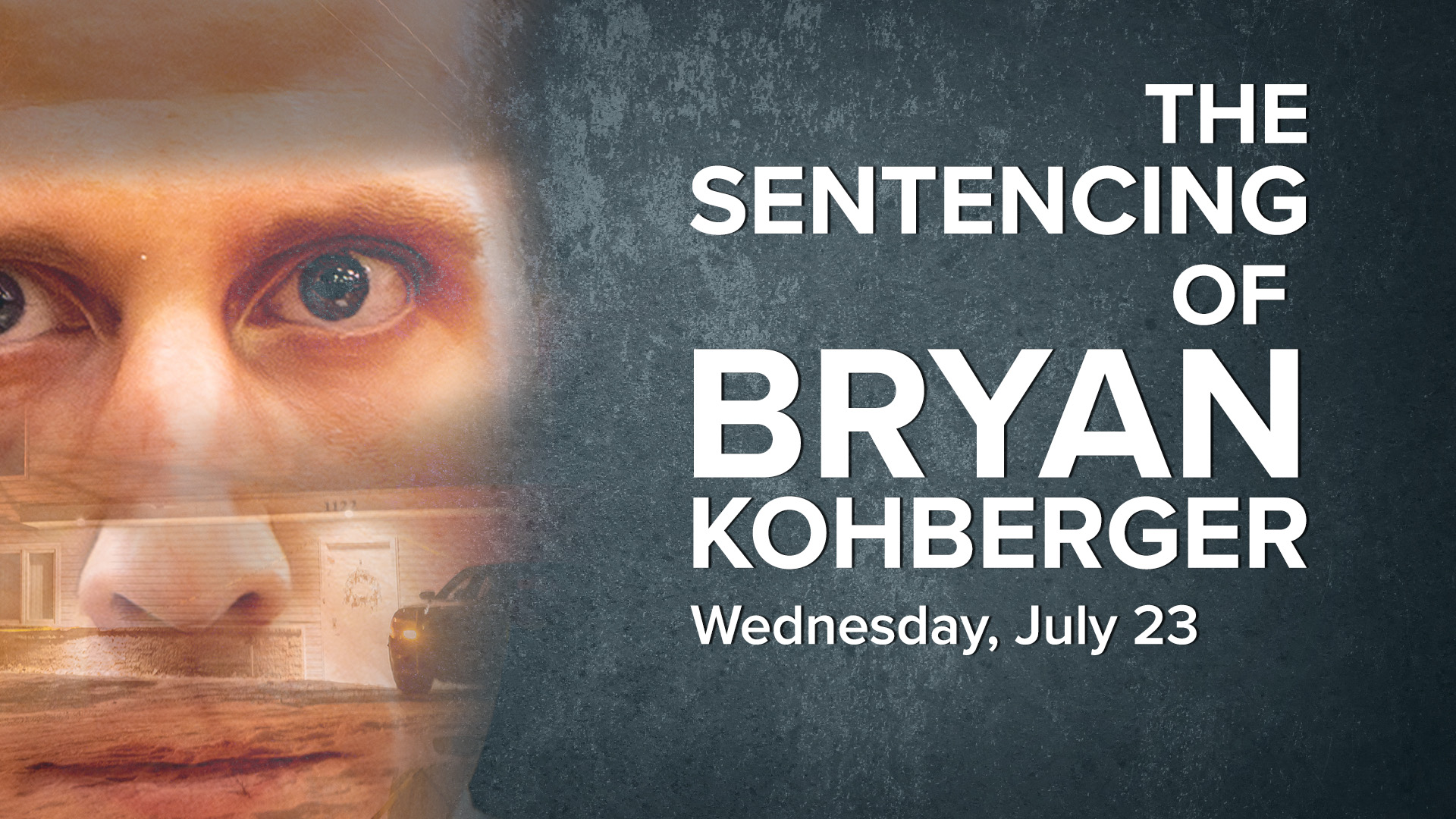 Bryan Kohberger Sentencing FS (2).jpg