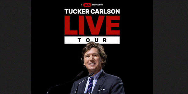 TUCKER CARLSON LIVE TOUR 06102024.gif
