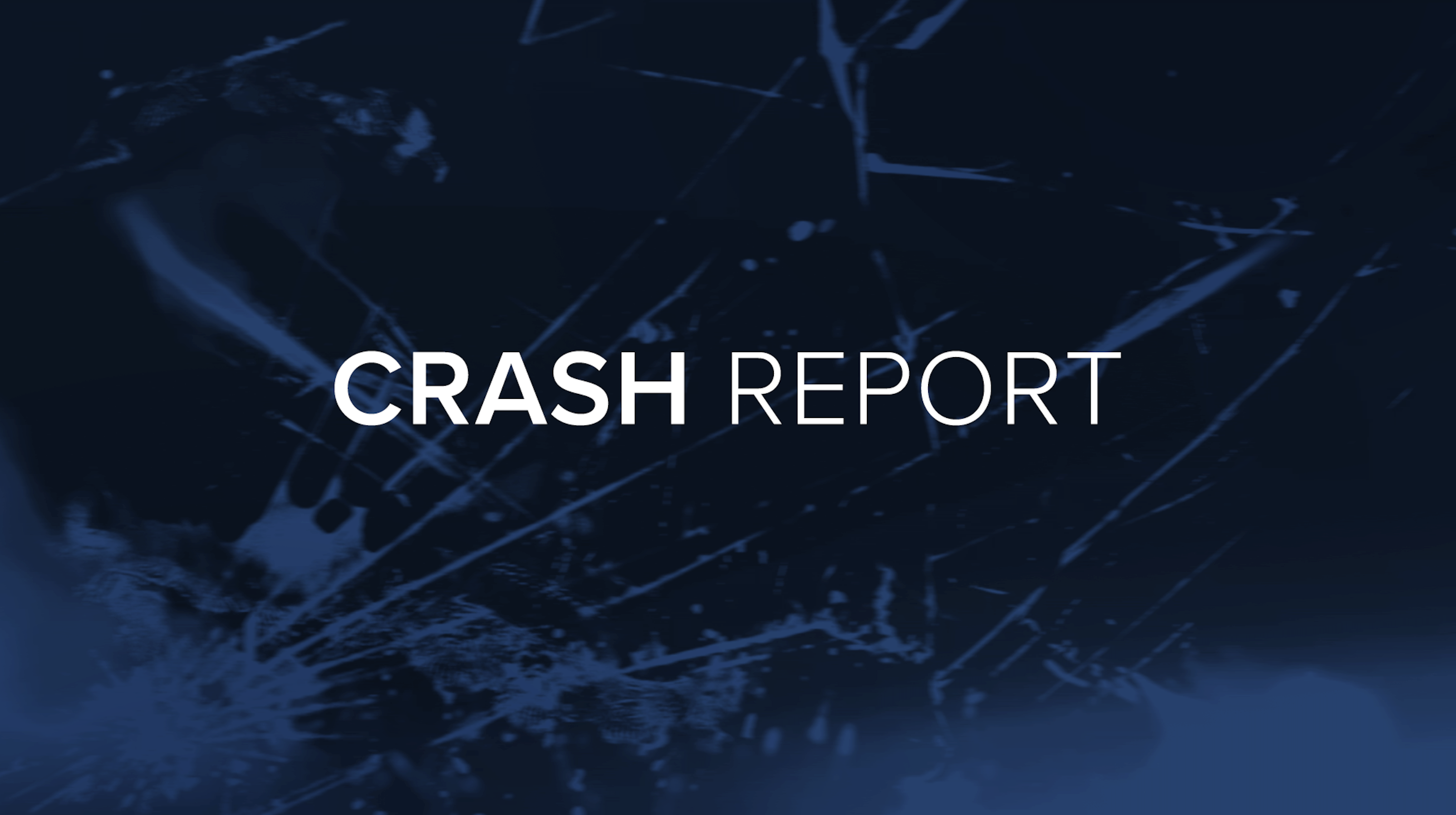 Crash Report