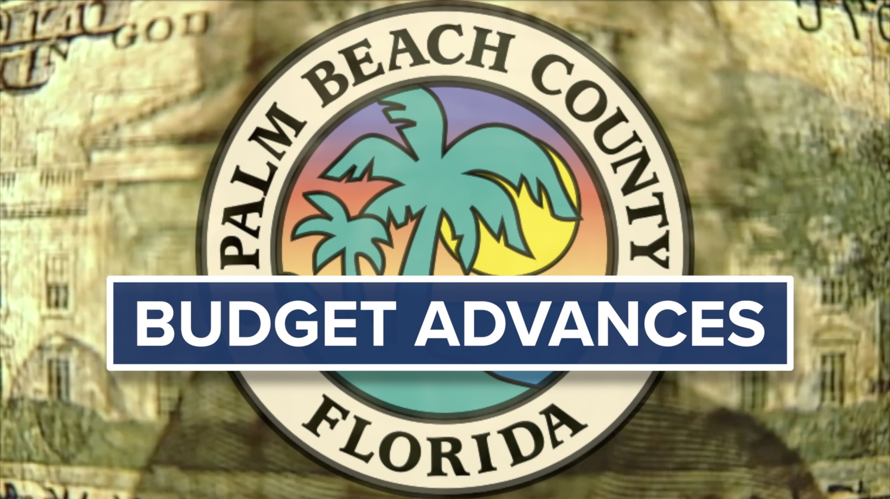 Palm Beach County budget advances