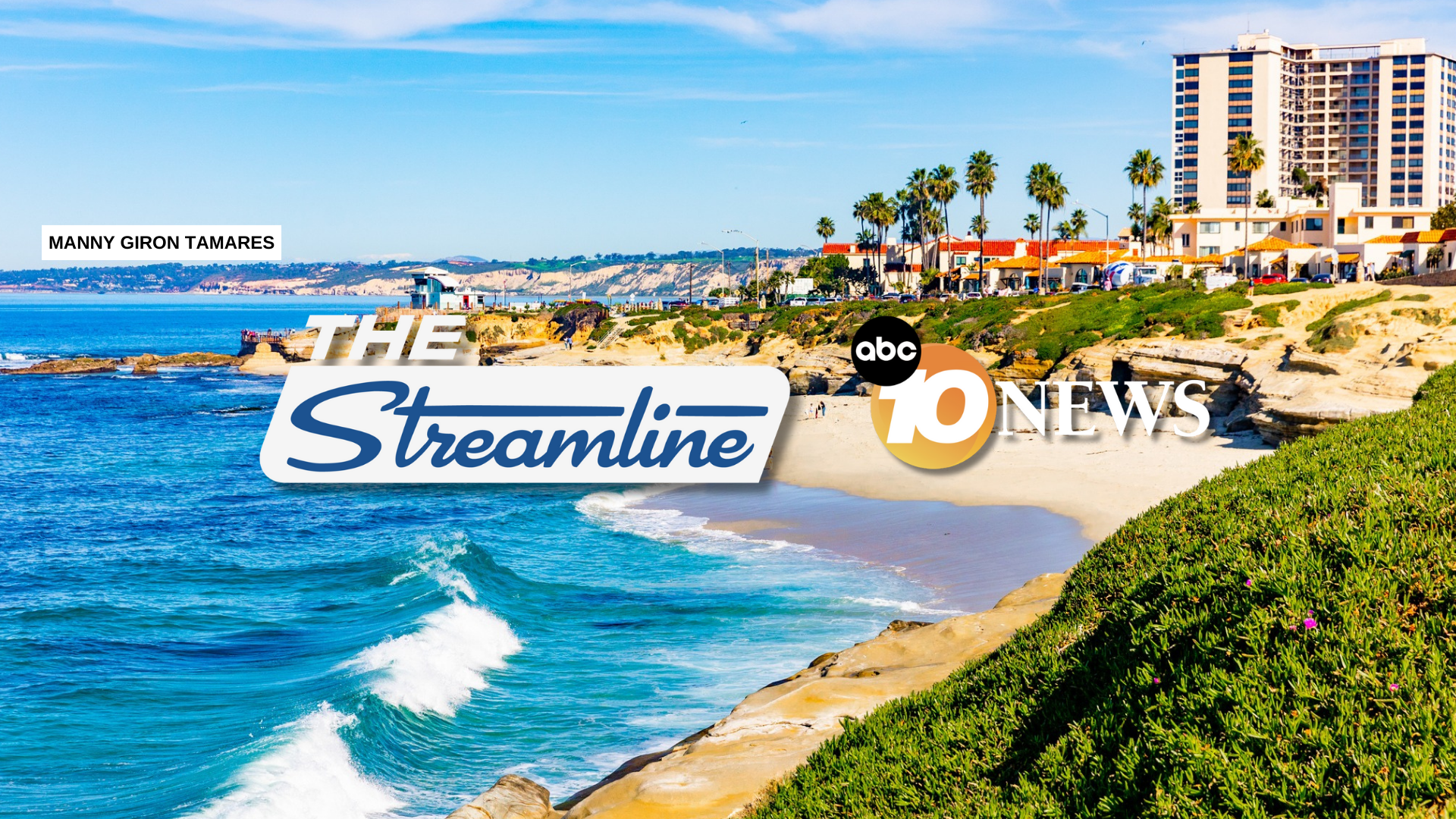 streamline_manny_giron_tamares_la_jolla_011226.png