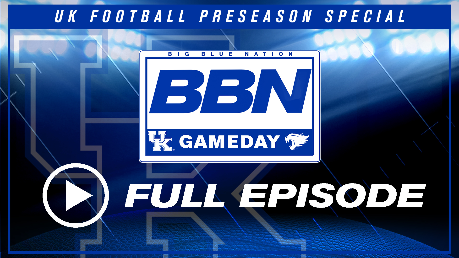 BBN Gameday UK football season preview special fsg