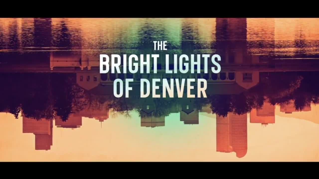 Bright Lights of Denver