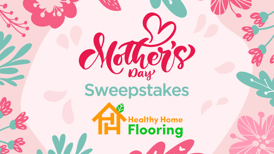 DATP47054_KNXV_HealthyHomeFlooringMothersDaySweepstakes_900x506.jpg