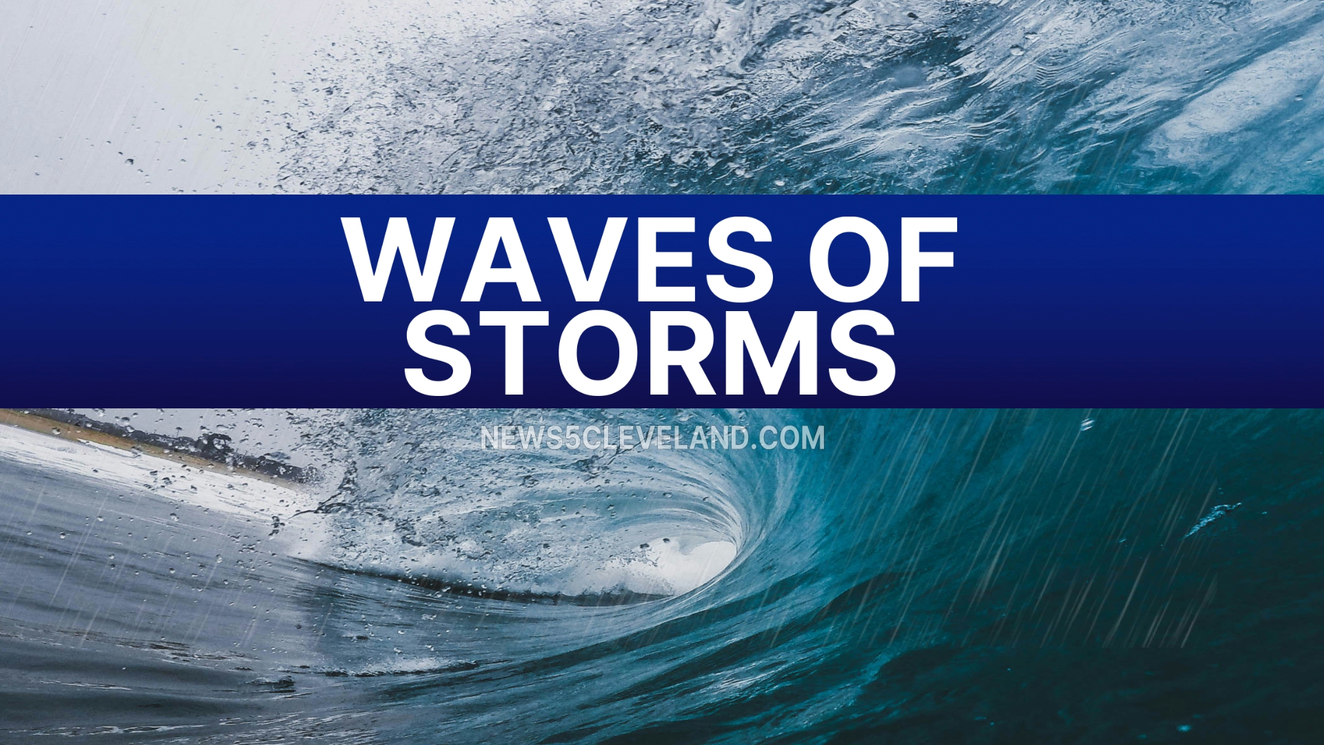 WAVES OF STORMS