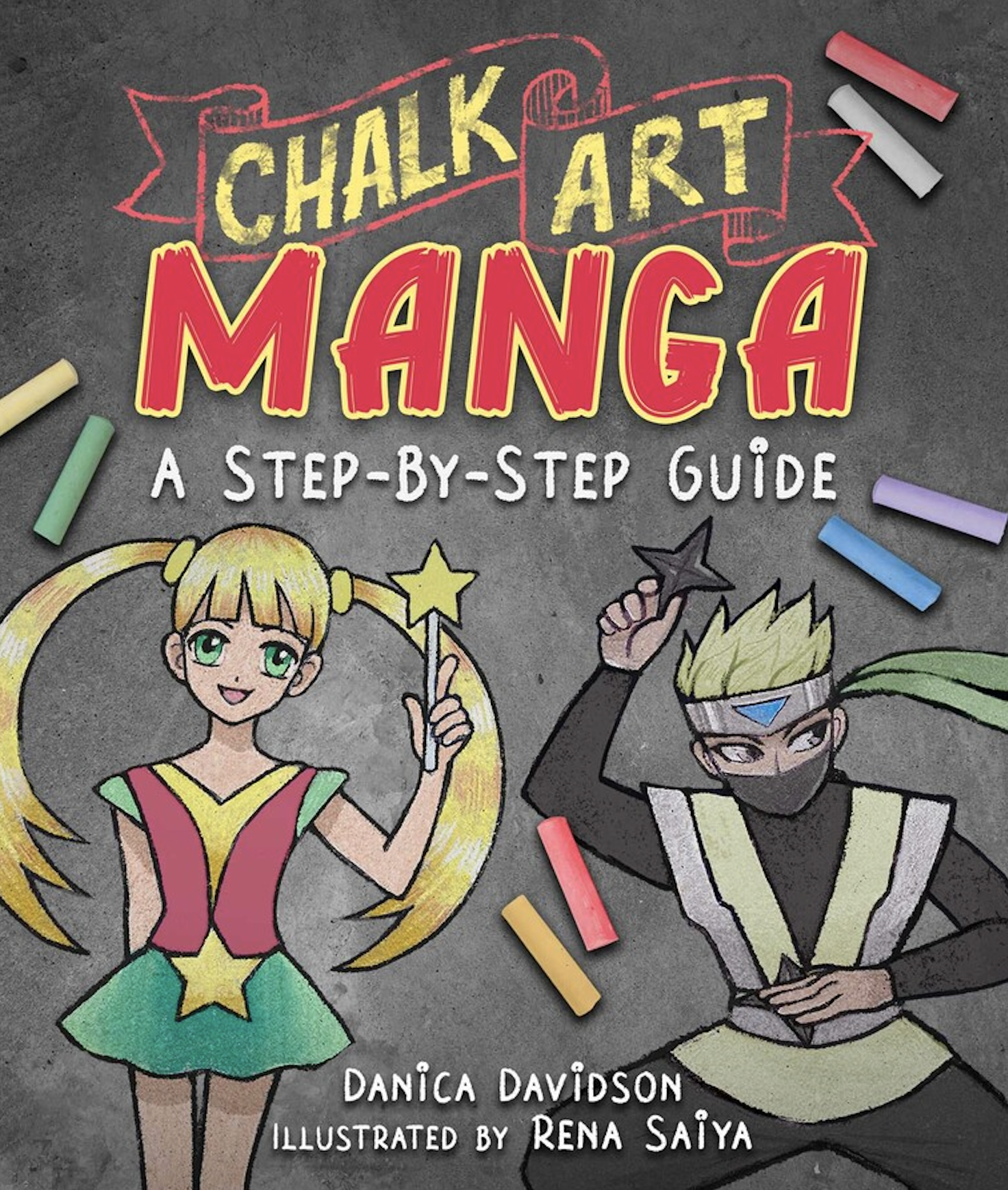Chalk Art Manga by Danica Davidson