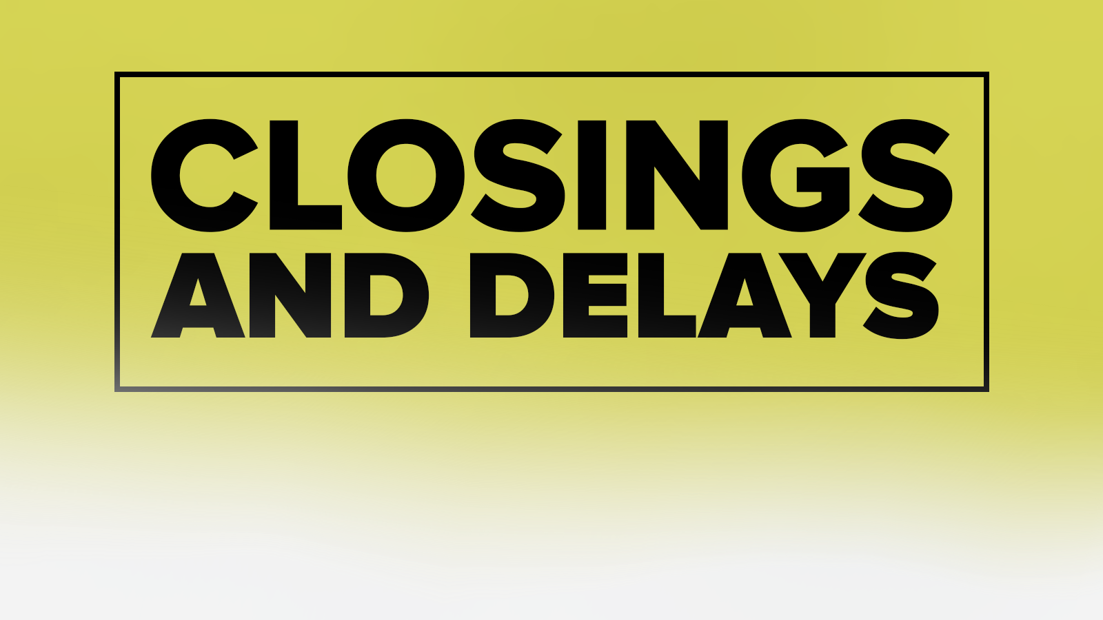 closing-and-delays.png