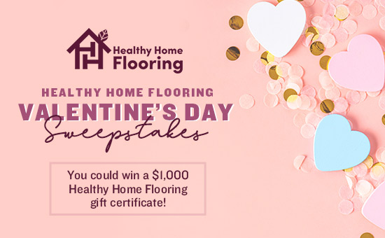 DATP46151_KNXV_HealthyHomeFlooring_ValentinesDaySweepstakes_550x340.jpg