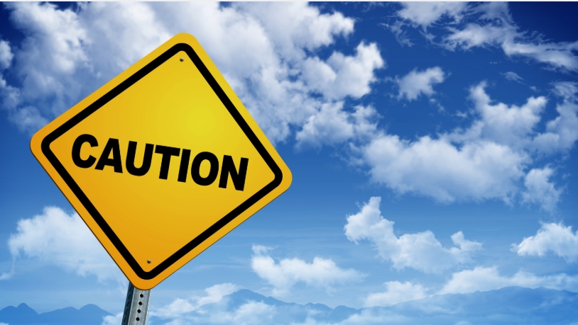 CAUTION