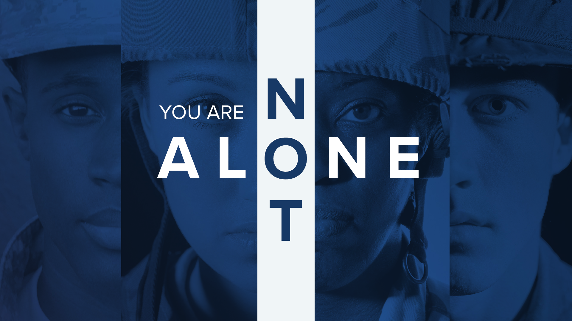 You Are Note Alone - military