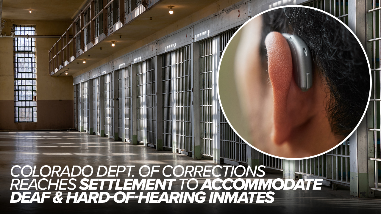 Colorado Department of Corrections reaches settlement to accommodate deaf and hard-of-hearing inmates_thumbnail