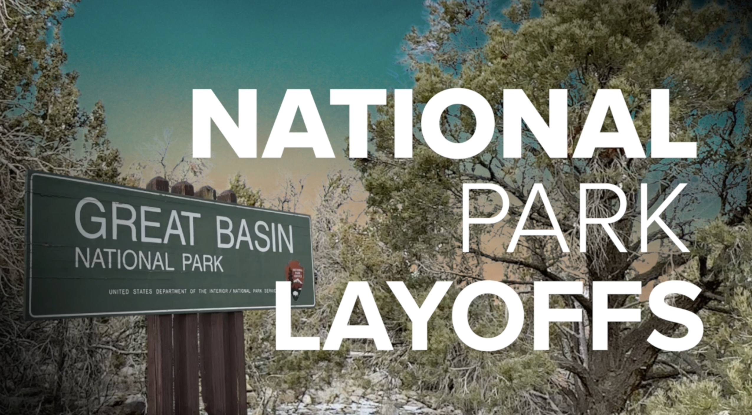 National Park Layoffs