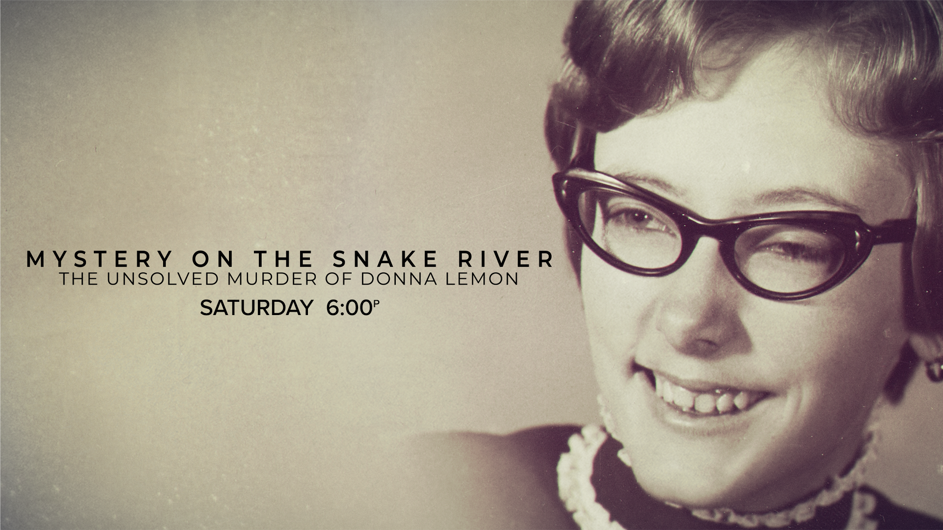 Mystery on the Snake River: The Unsolved Murder of Donna Lemon