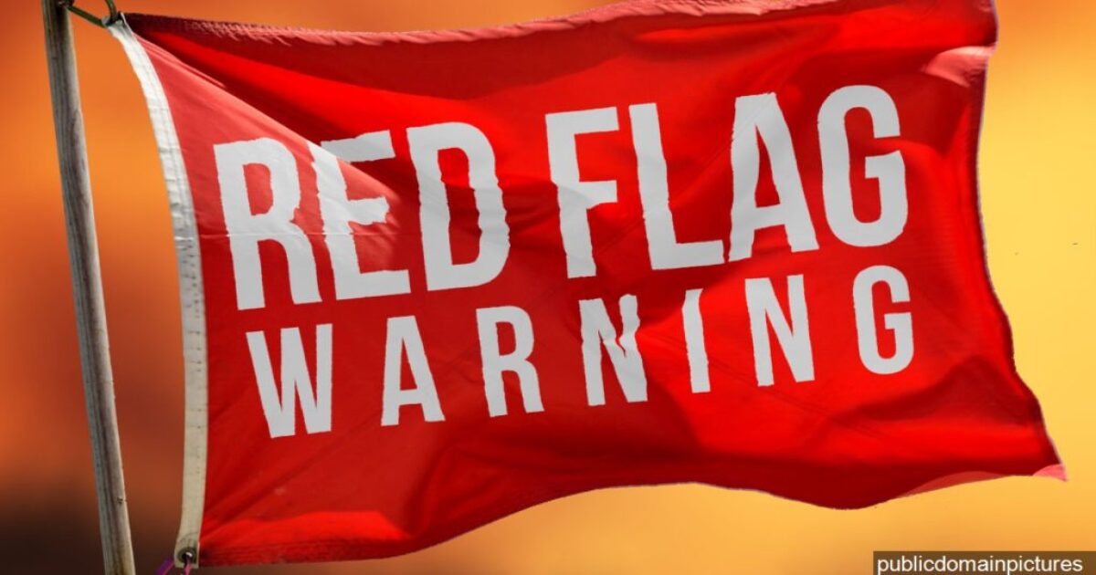 Red Flag Warnings: What you need to know