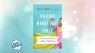 How to Raise Worry-Free Girls