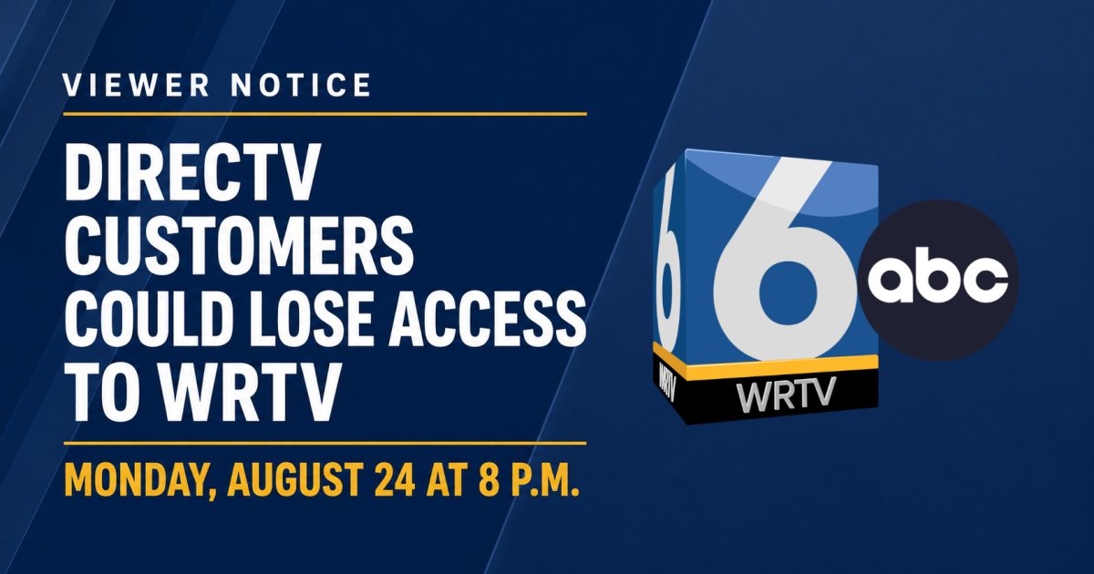 DIRECTV customers could lose access to WRTV beginning Monday, August 24