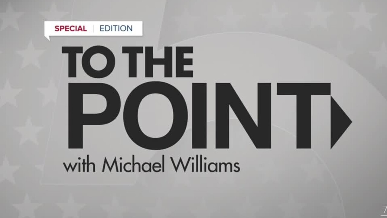 'Special Edition: To the Point with Michael Williams'