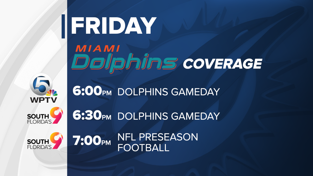 WPTV-Dolphins-Schedule-TZ-070724-FRIDAY.png