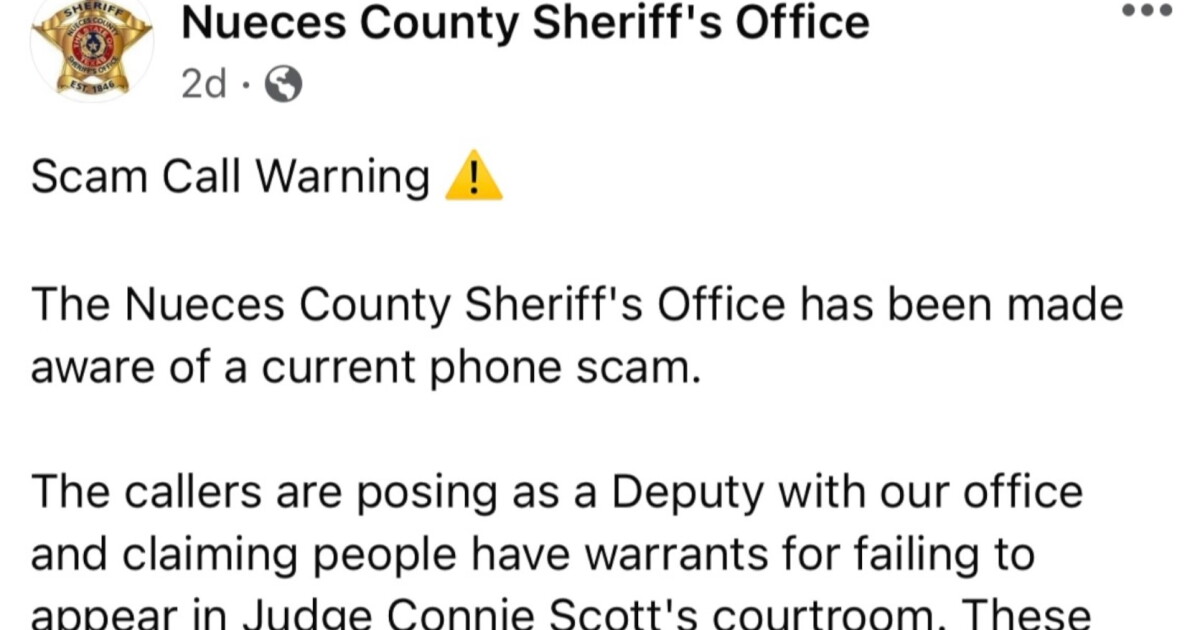 Spam callers posing as a Deputy from The Nueces County Sheriff's Office - Vimarsana News