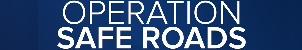 PROMO : Operation Safe Roads section header