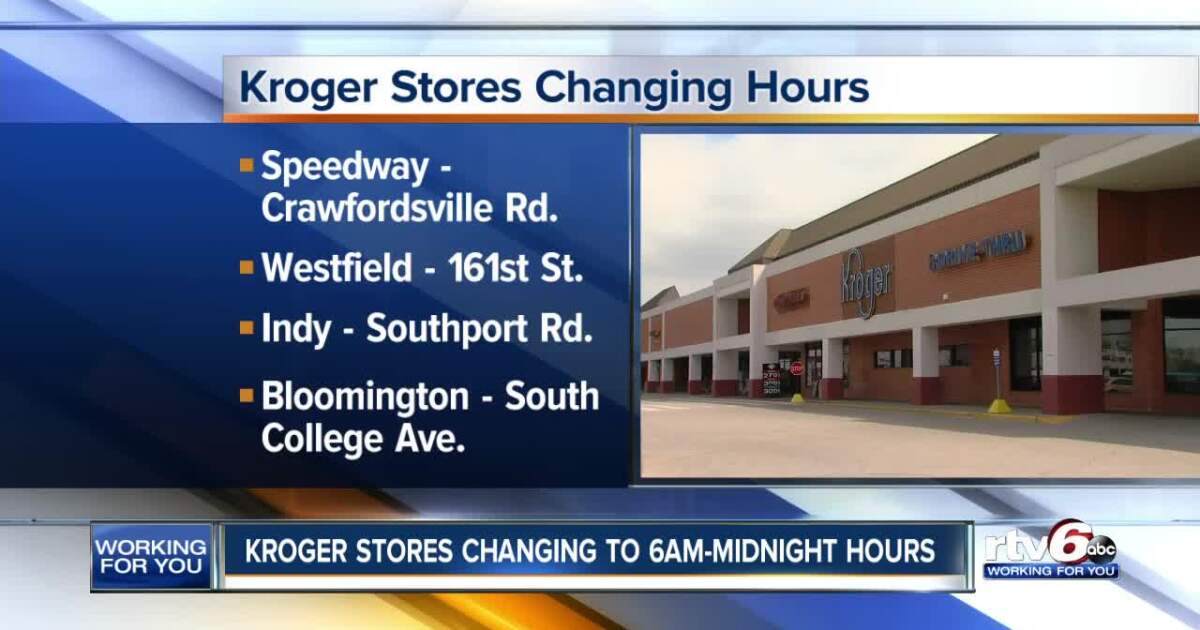 More kroger stores are changing their hours More Kroger stores are changing their hours