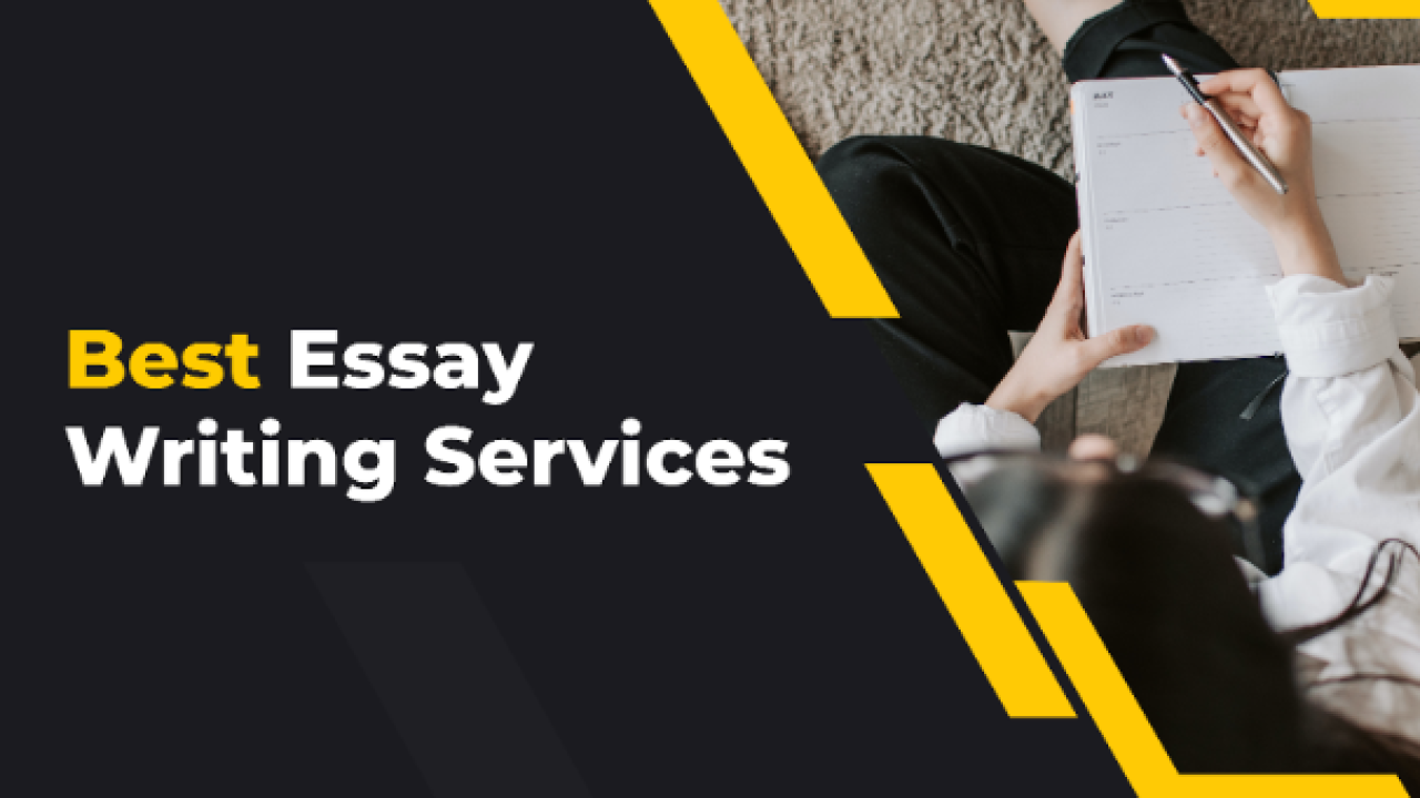 Best Essay Writing Services: Legit Writing Sites Reviewed in 2022