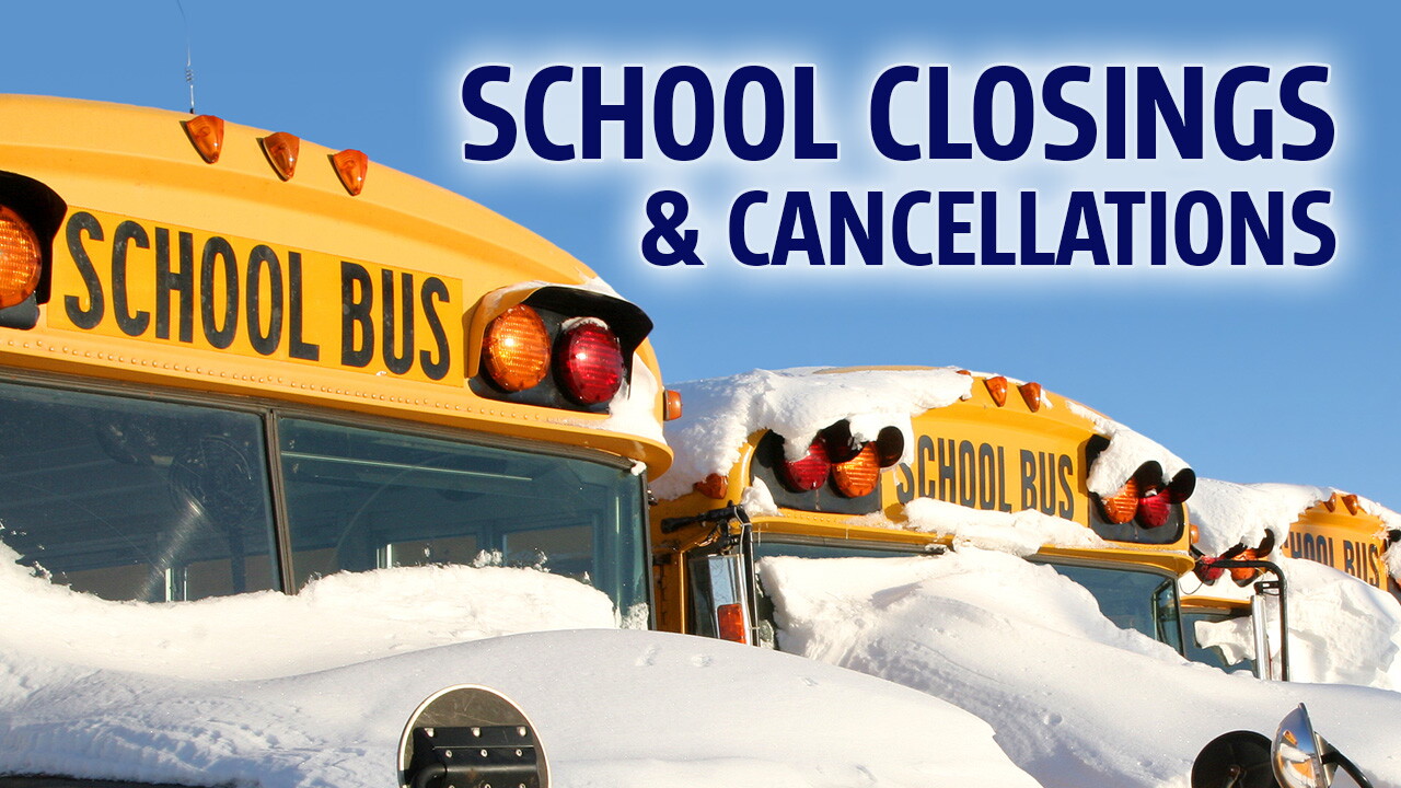 School delays or closings for Wednesday, January 20, 2021