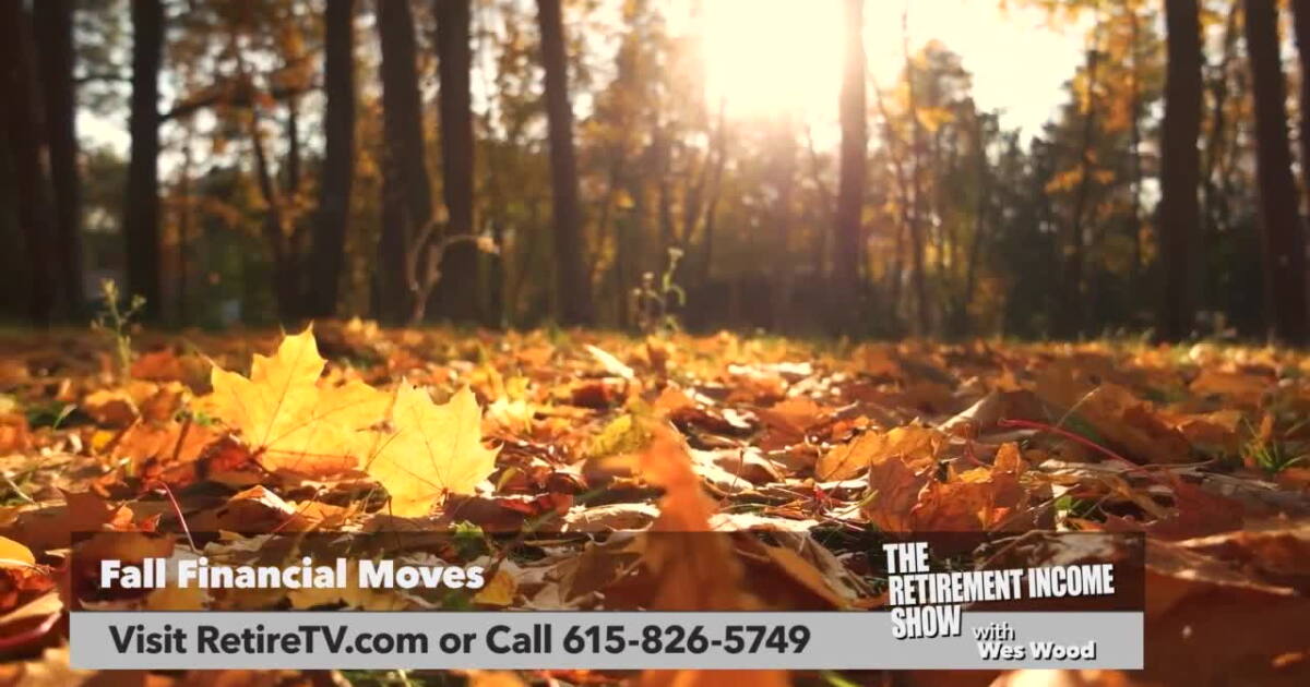 Fall Financial Learning Fall Financial Moves