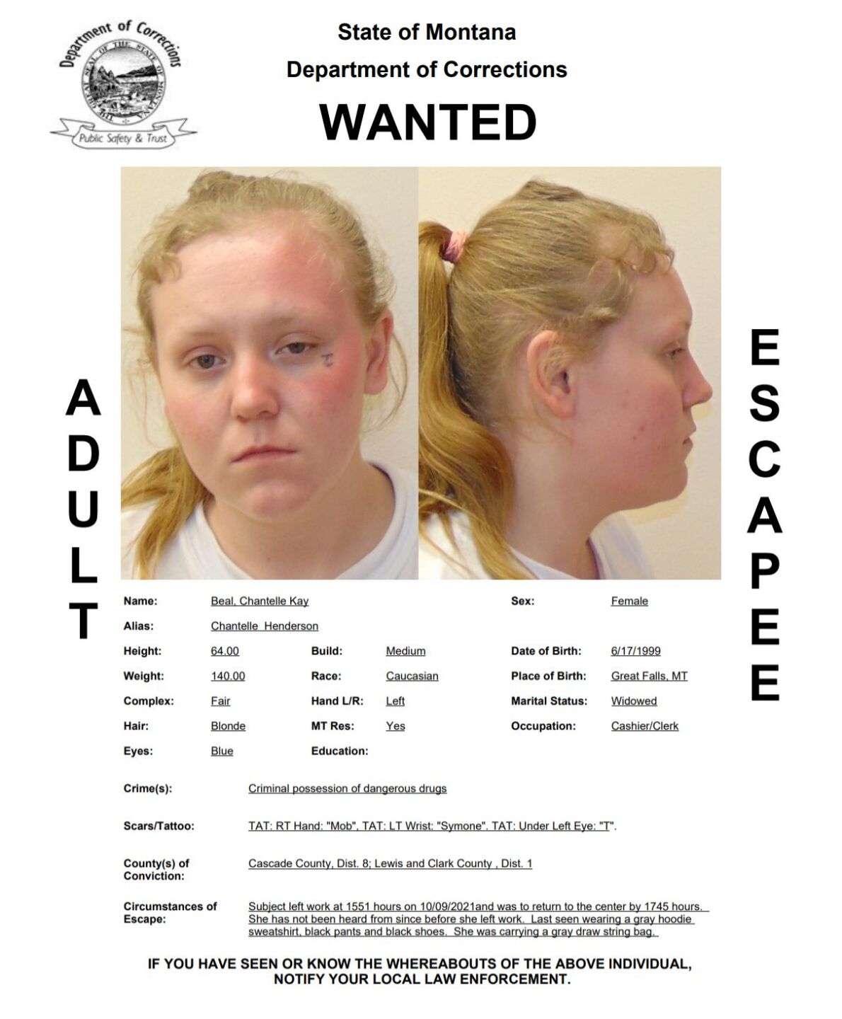 Chantelle Kay Beal has been reported as as an escapee/walkaway from the Great Falls Pre-Release Center