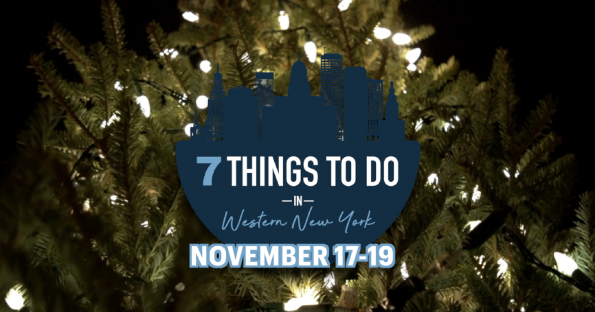 7 things to do in Western New York this weekend: November 17 - Vimarsana News
