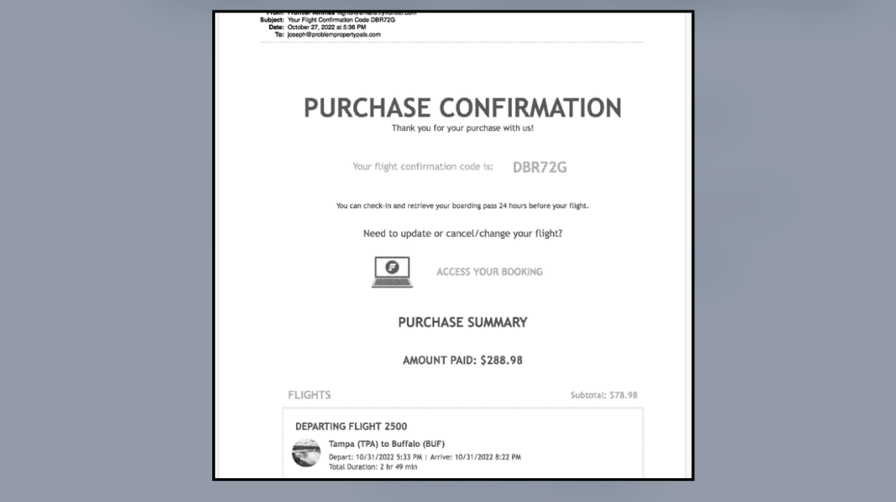 Court exhibit shows Joseph Peck of Problem Property Pals bought a one-way ticket to Buffalo for Rodriguez leaving on October 31st. She was not supposed to close on the property until November 2nd. She had not made arrangements for a home and did not have a bank account in Buffalo at the time to accept payment for her home.